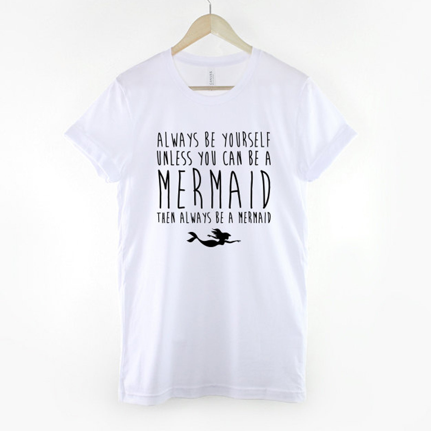 Always Be Yourself Mermaid Print Women's T-shirt